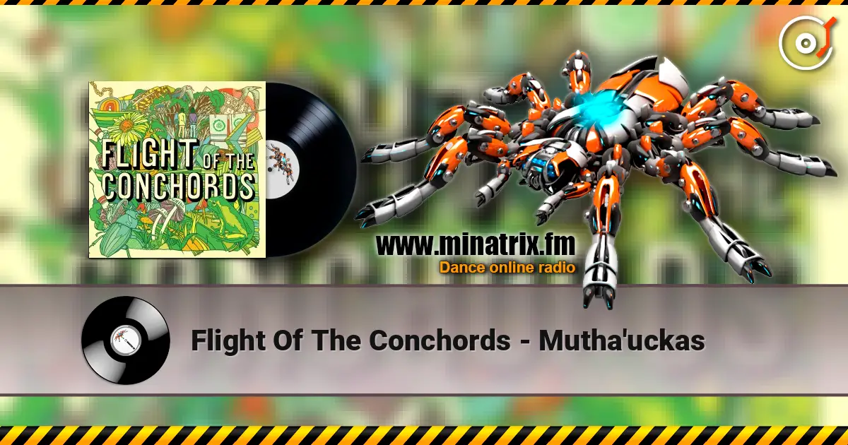 Flight Of The Conchords - Mutha'uckas listen online in high quality | Minatrix.FM