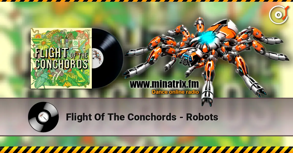 Flight Of The Conchords - Robots listen online in high quality | Minatrix.FM