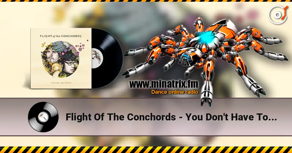 Flight Of The Conchords - You Don't Have To Be A Prostitute listen online in high quality | Minatrix.FM