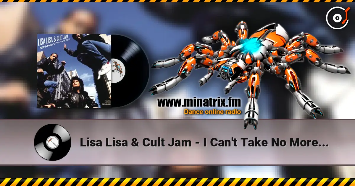 Lisa Lisa & Cult Jam - I Can't Take No More (Album Version) listen online in high quality | Minatrix.FM