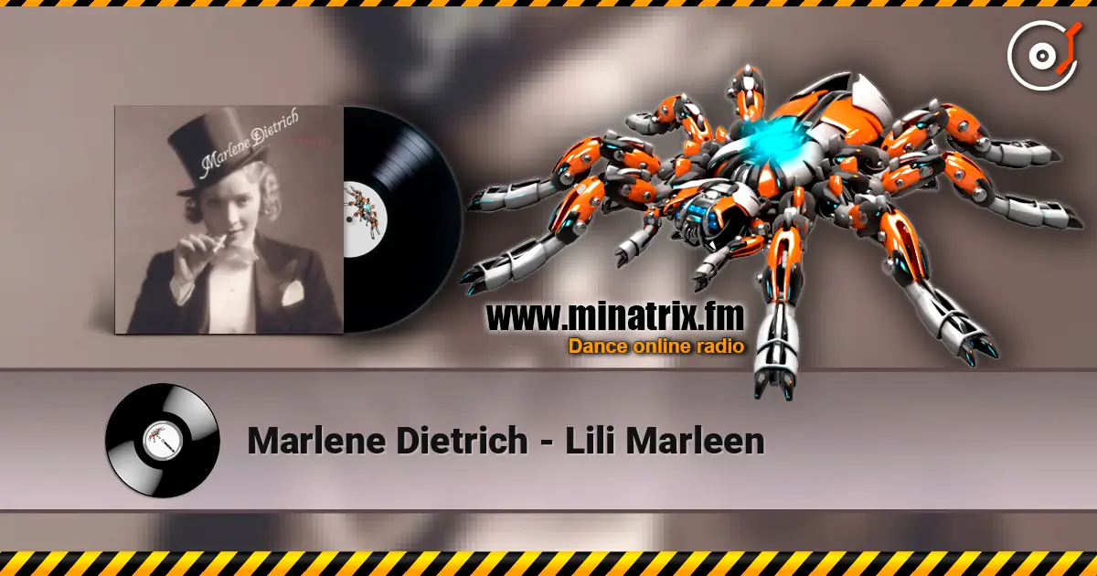 Marlene Dietrich - Lili Marleen listen online in high quality | Minatrix.FM