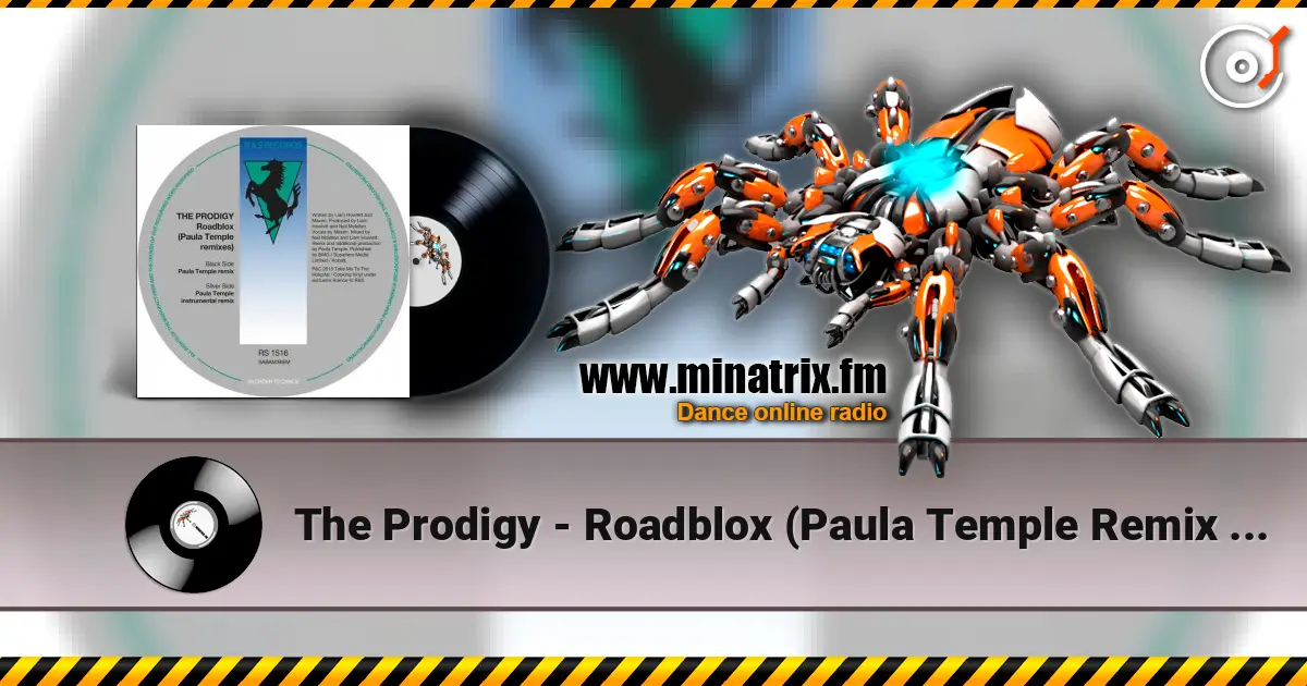 The Prodigy - Roadblox (Paula Temple Remix Instrumental) listen online in high quality | Minatrix.FM