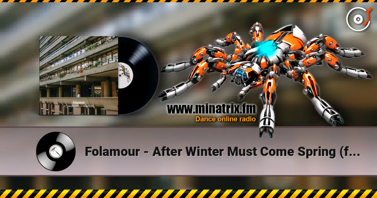 Folamour - After Winter Must Come Spring (feat. Elbi) listen online in high quality | Minatrix.FM