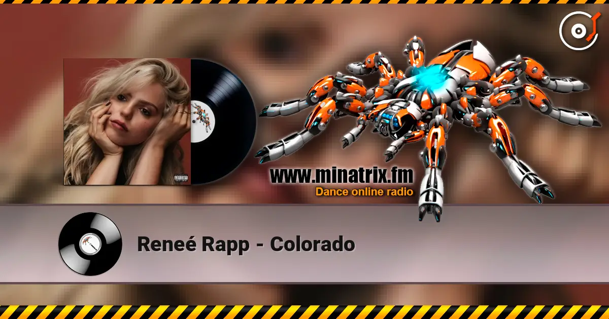 Reneé Rapp - Colorado listen online in high quality | Minatrix.FM