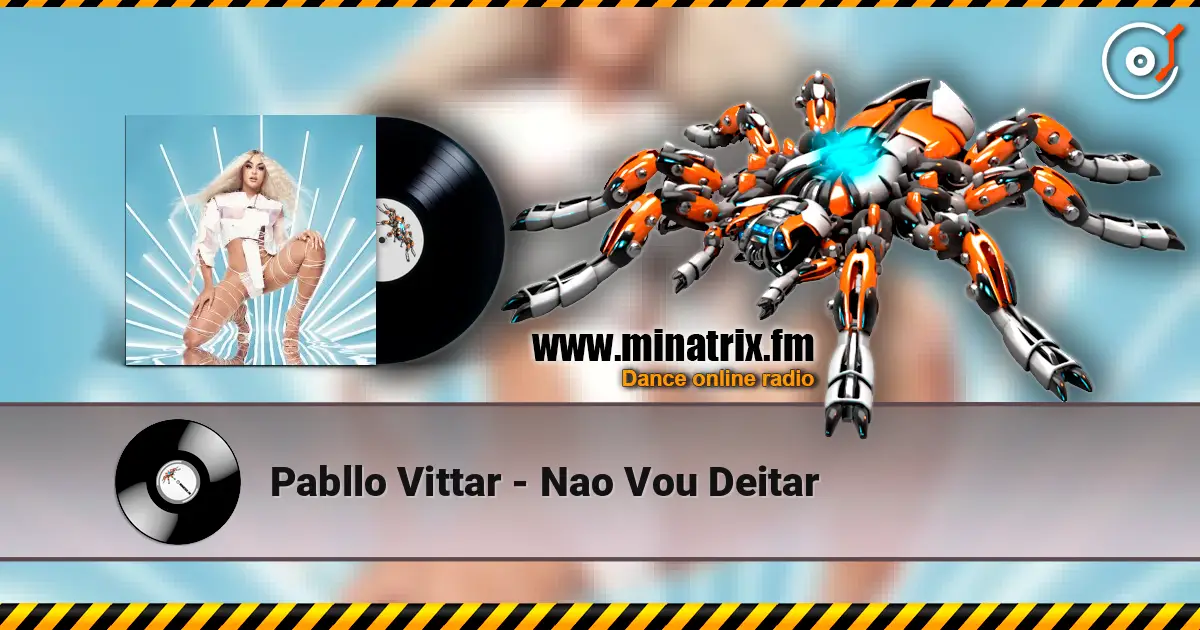 Pabllo Vittar - Nao Vou Deitar listen online in high quality | Minatrix.FM
