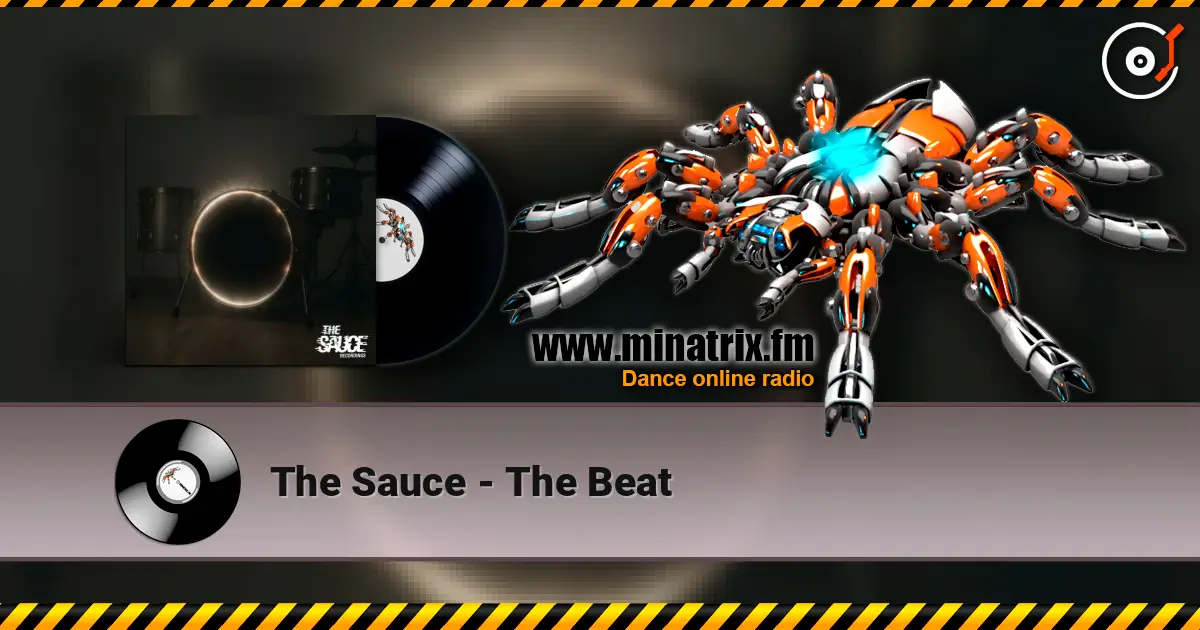 The Sauce - The Beat listen online in high quality | Minatrix.FM