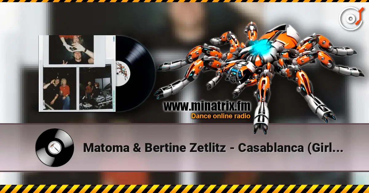 Matoma & Bertine Zetlitz - Casablanca (Girl Like You) listen online in high quality | Minatrix.FM