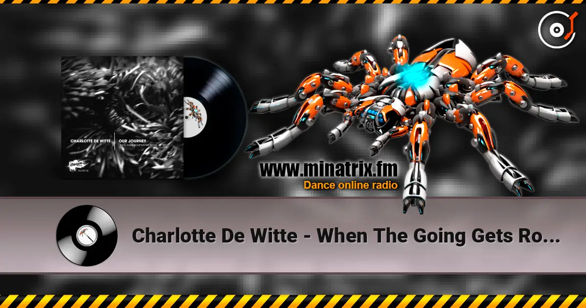 Charlotte De Witte - When The Going Gets Rough (Hans Bouffmyhre Remix) listen online in high quality | Minatrix.FM