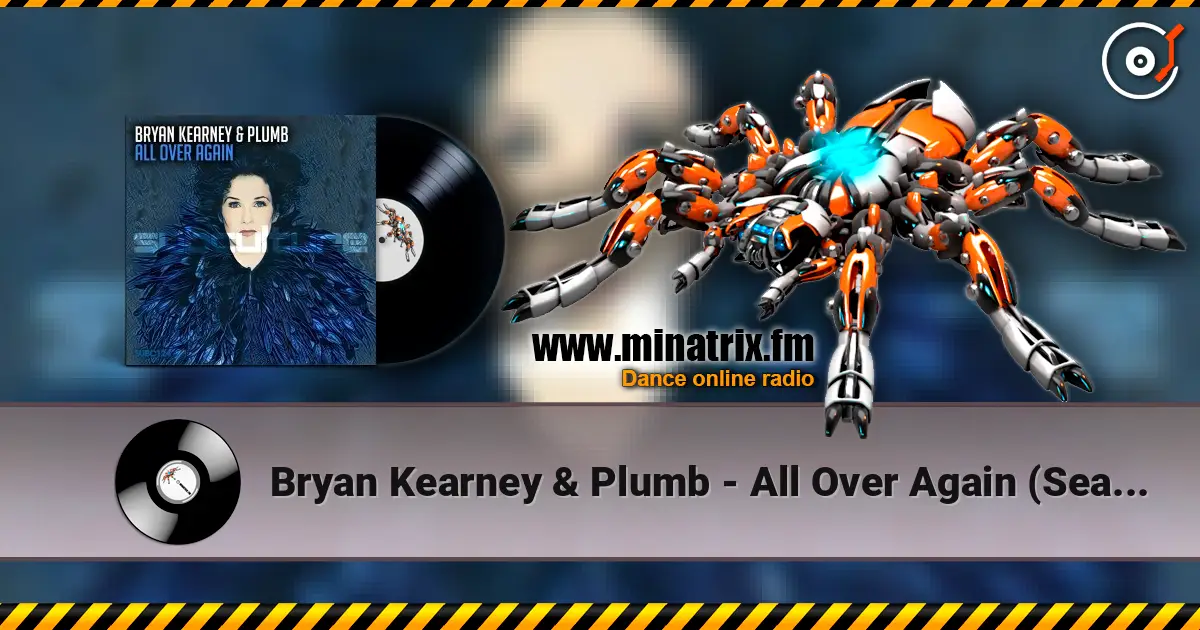 Bryan Kearney & Plumb - All Over Again (Sean Tyas & David Elston Remix) listen online in high quality | Minatrix.FM
