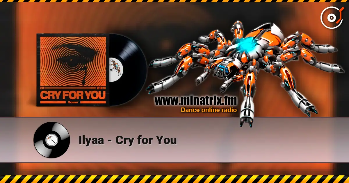Ilyaa - Cry for You listen online in high quality | Minatrix.FM