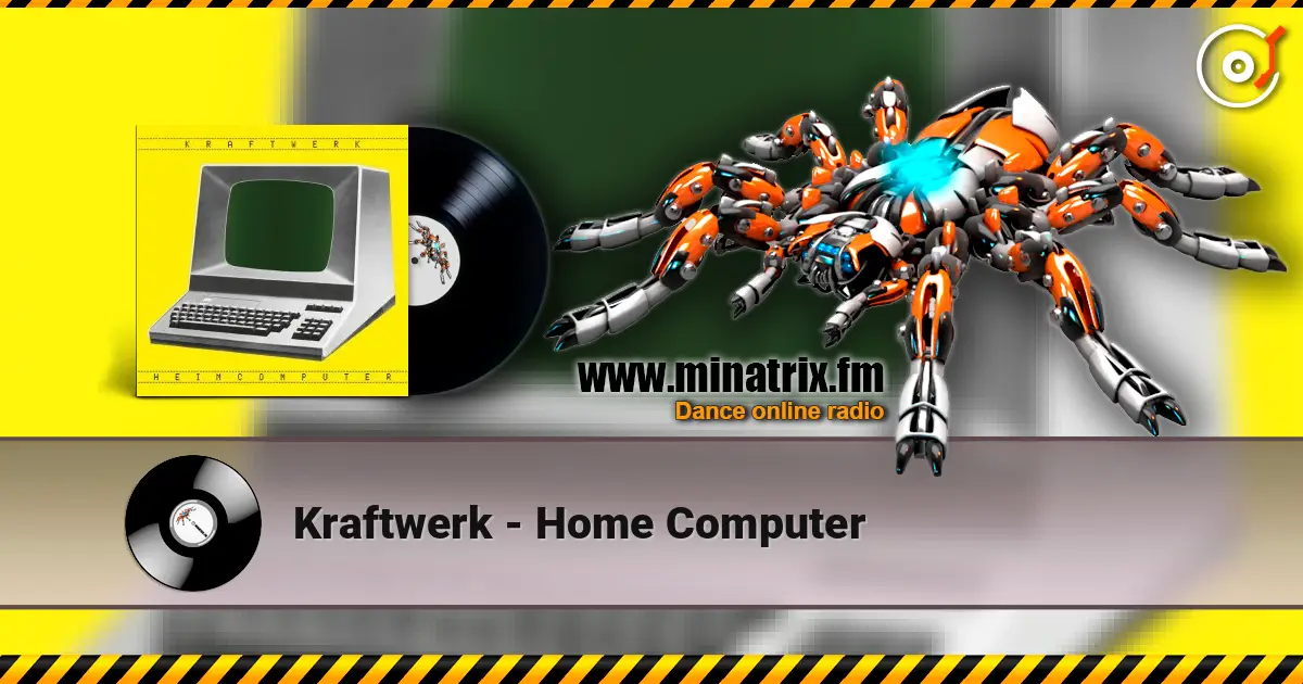 Kraftwerk - Home Computer listen online in high quality | Minatrix.FM