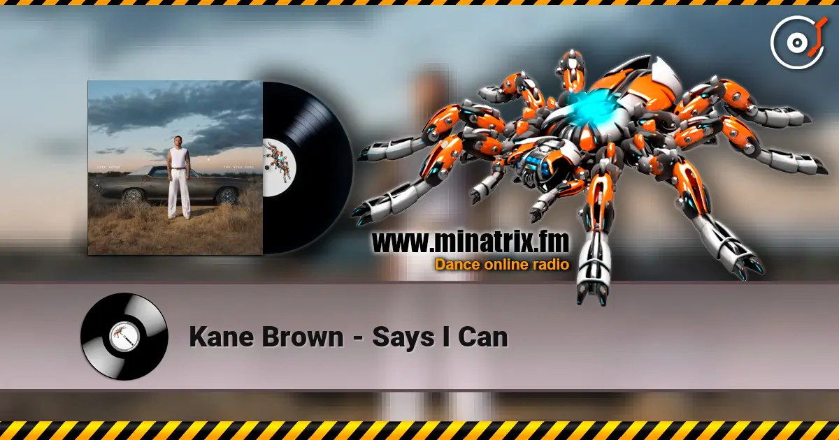 Kane Brown - Says I Can listen online in high quality | Minatrix.FM