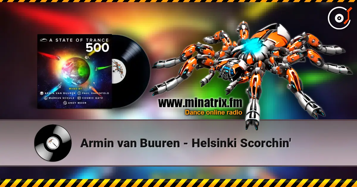 Armin van Buuren - Helsinki Scorchin' listen online in high quality | Minatrix.FM