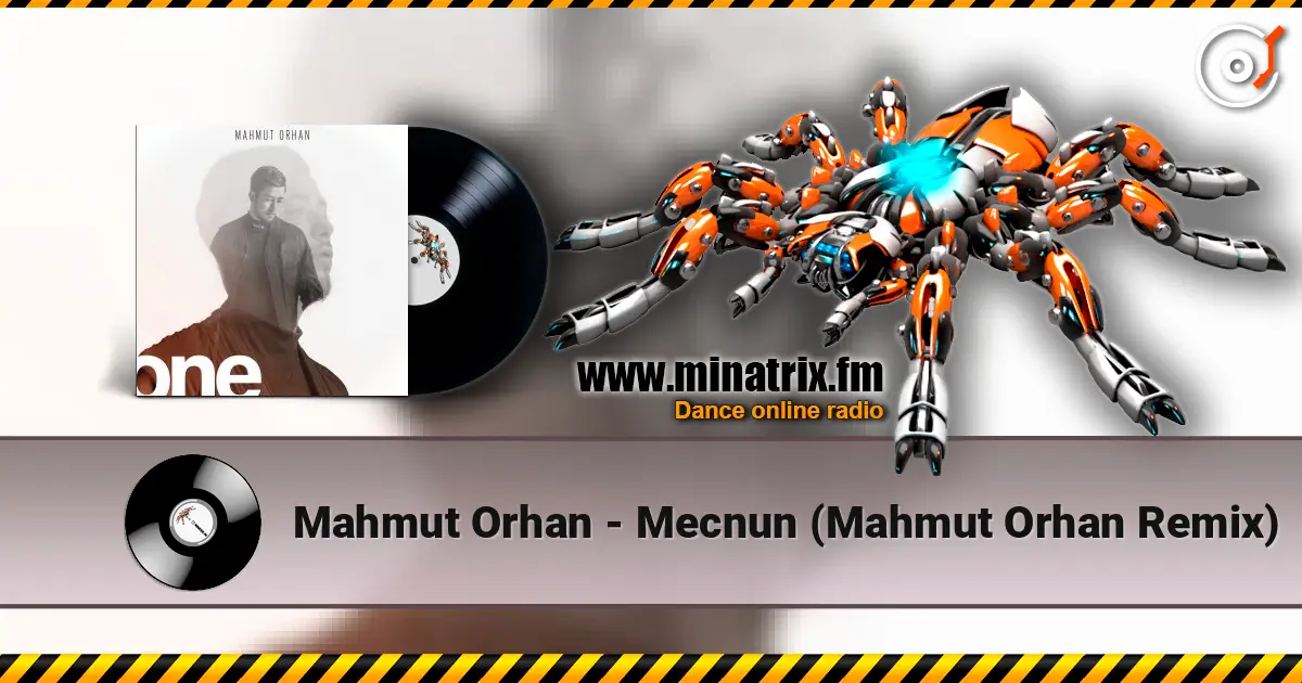 Mahmut Orhan - Mecnun (Mahmut Orhan Remix) listen online in high quality | Minatrix.FM
