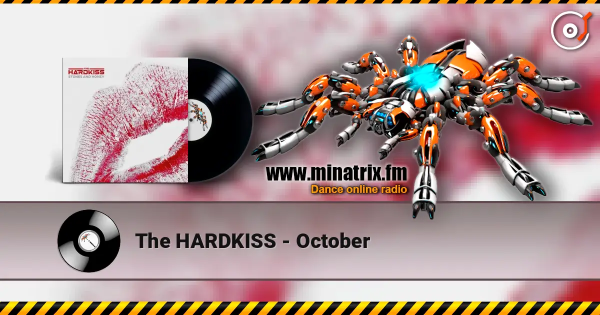 The HARDKISS - October listen online in high quality | Minatrix.FM
