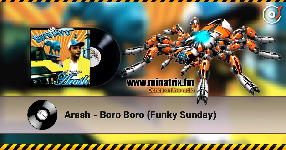 Arash - Boro Boro (Funky Sunday) listen online in high quality | Minatrix.FM