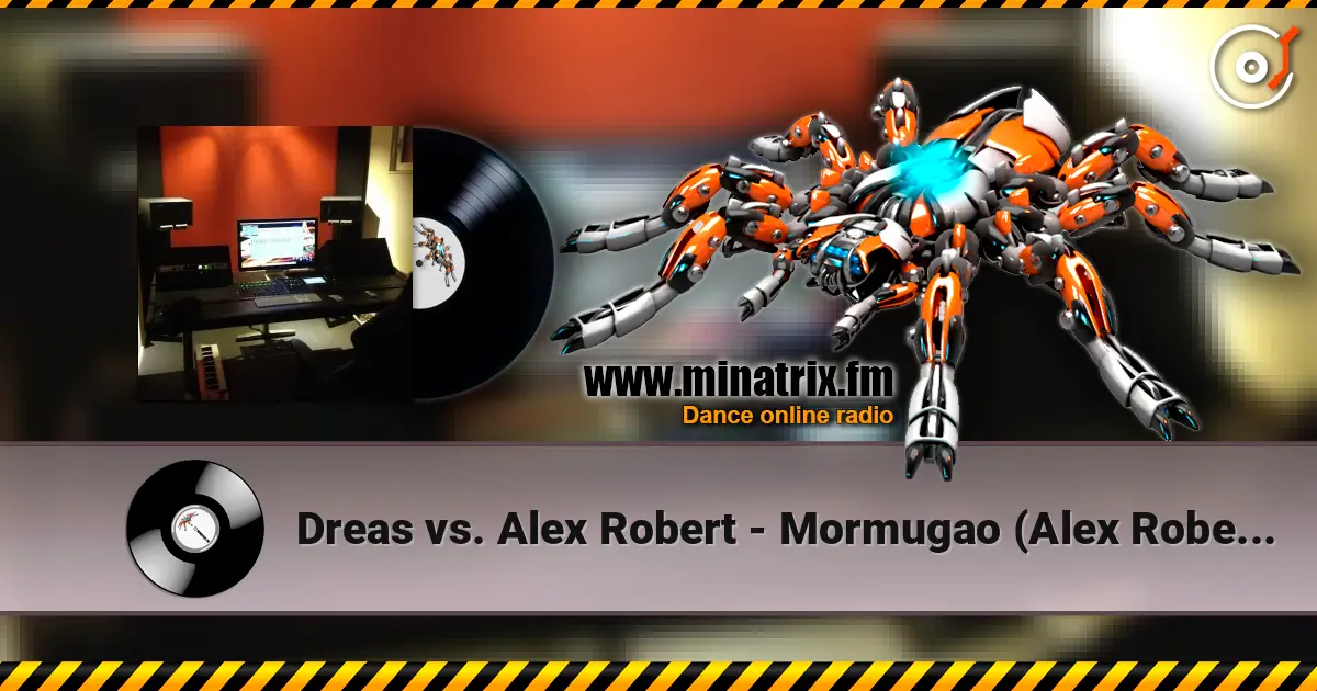 Dreas vs. Alex Robert - Mormugao (Alex Robert 2011 Mix) listen online in high quality | Minatrix.FM