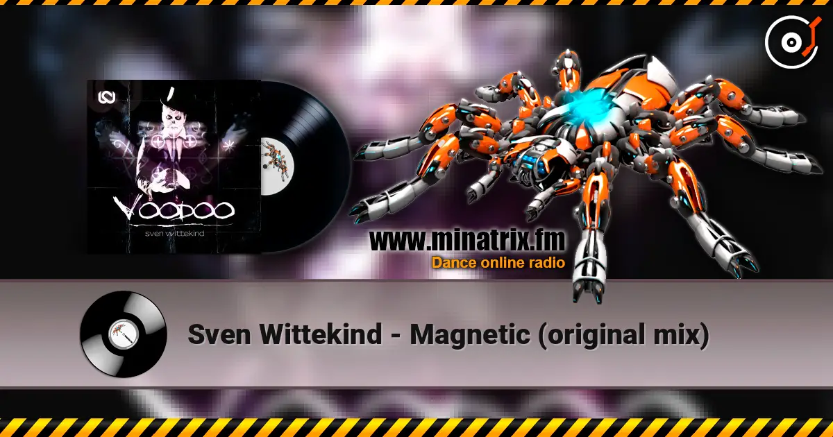 Sven Wittekind - Magnetic (original mix) listen online in high quality | Minatrix.FM