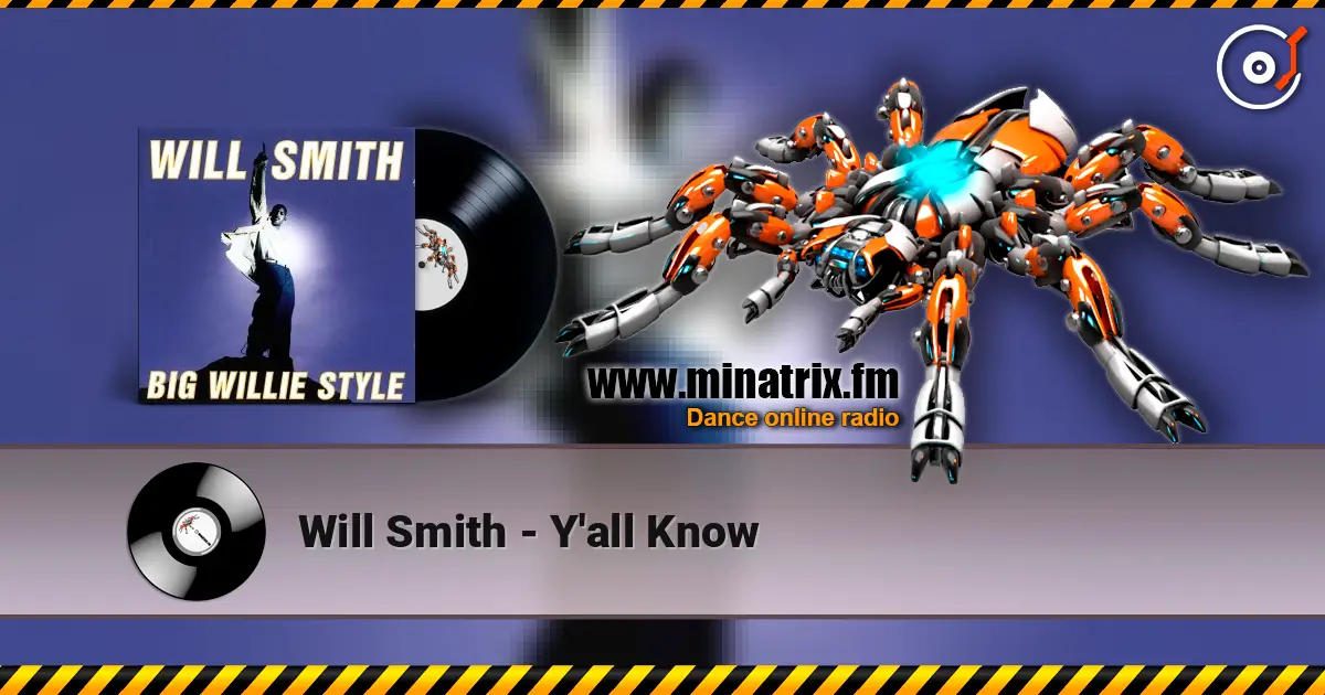 Will Smith - Y'all Know listen online in high quality | Minatrix.FM