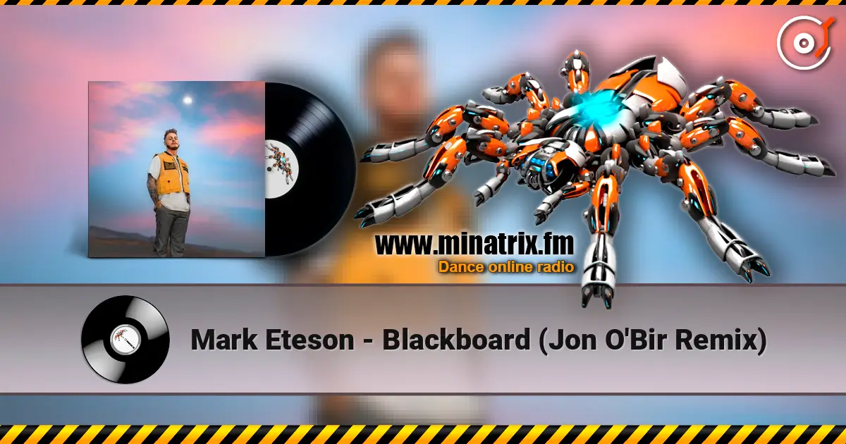 Mark Eteson - Blackboard (Jon O'Bir Remix) listen online in high quality | Minatrix.FM