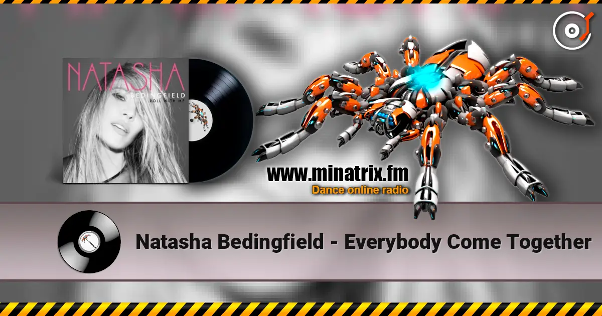 Natasha Bedingfield - Everybody Come Together listen online in high quality | Minatrix.FM