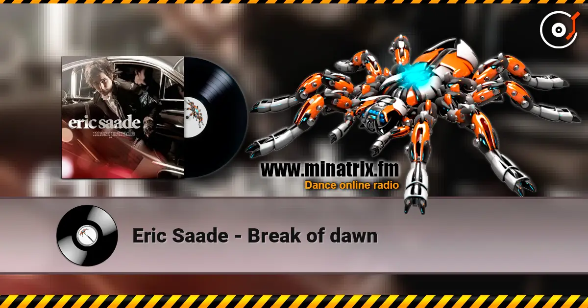 Eric Saade - Break of dawn listen online in high quality | Minatrix.FM