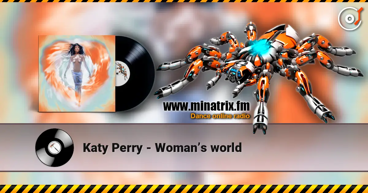 Katy Perry - Woman’s world listen online in high quality | Minatrix.FM