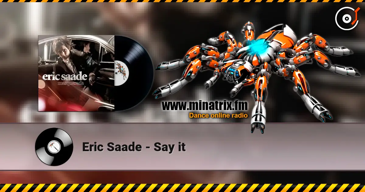 Eric Saade - Say it listen online in high quality | Minatrix.FM