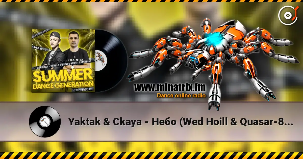 Yaktak & Ckaya - Небо (Wed Hoill & Quasar-89 Edit) listen online in high quality | Minatrix.FM