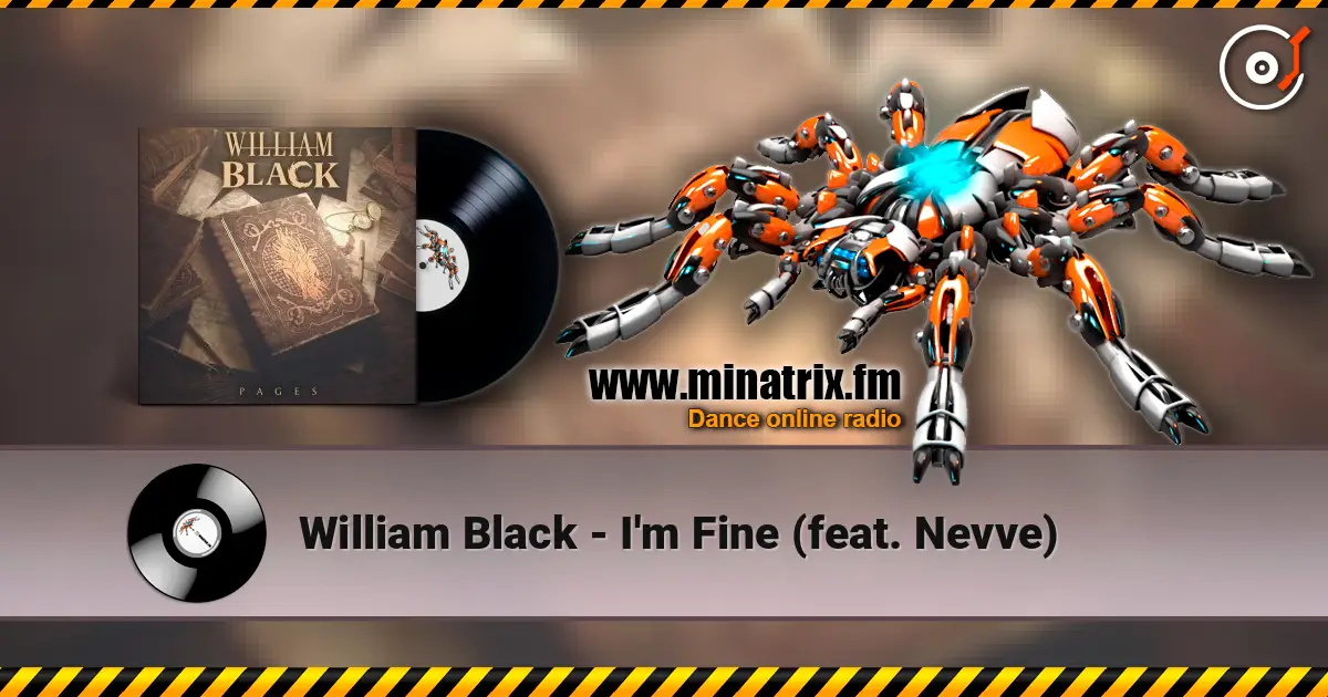 William Black - I'm Fine (feat. Nevve) listen online in high quality | Minatrix.FM