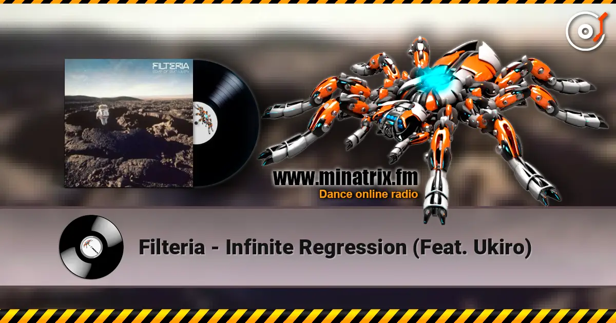 Filteria - Infinite Regression (Feat. Ukiro) listen online in high quality | Minatrix.FM