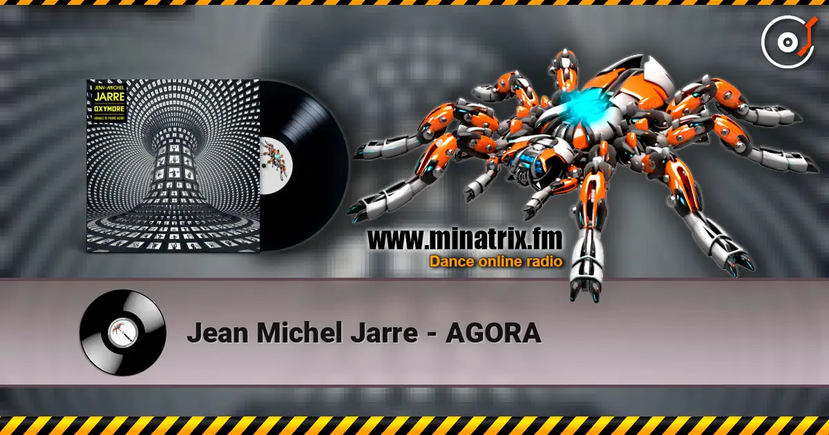 Jean Michel Jarre - AGORA listen online in high quality | Minatrix.FM