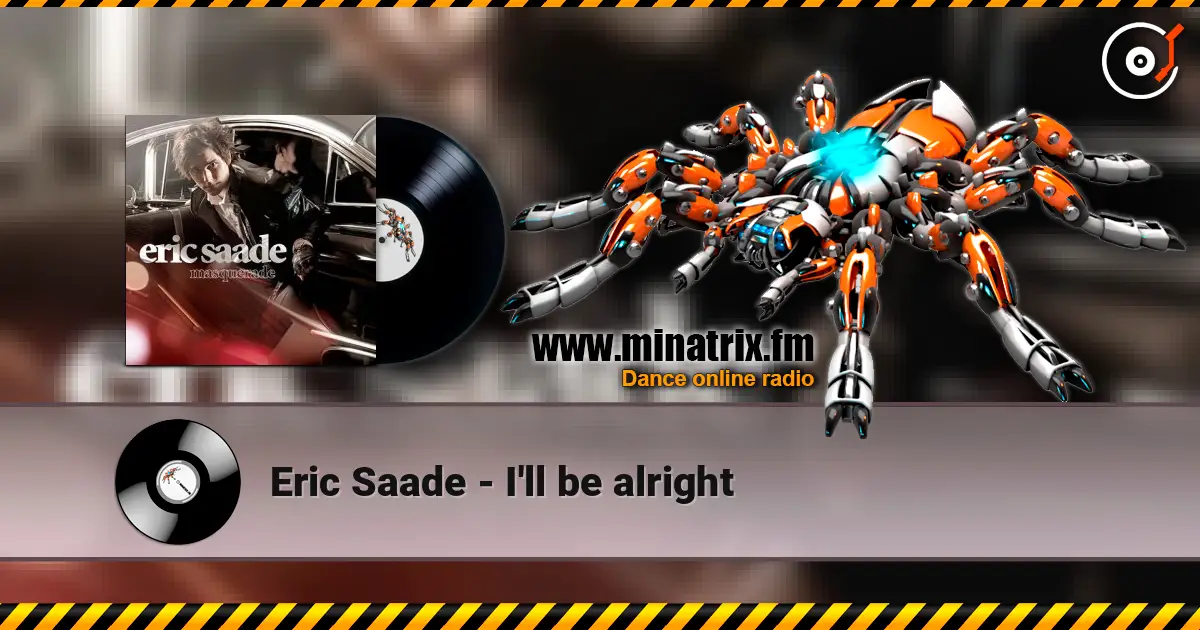 Eric Saade - I'll be alright listen online in high quality | Minatrix.FM