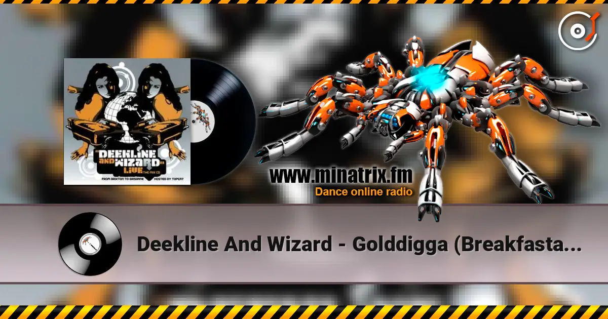 Deekline And Wizard - Golddigga (Breakfastaz Remix) listen online in high quality | Minatrix.FM