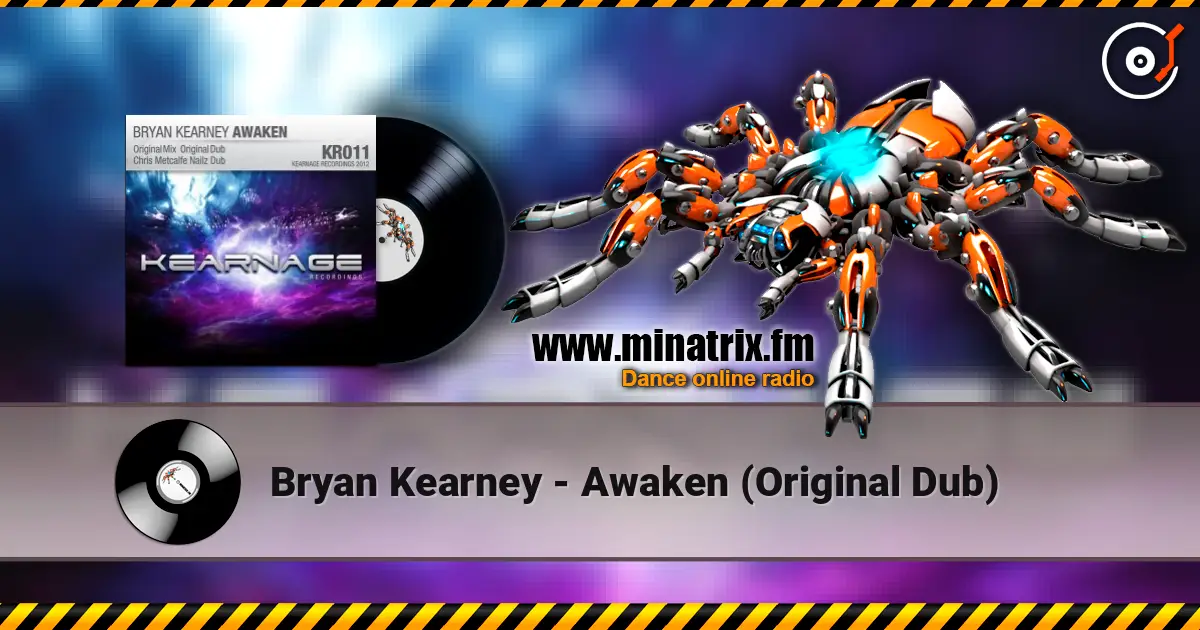 Bryan Kearney - Awaken (Original Dub) listen online in high quality | Minatrix.FM