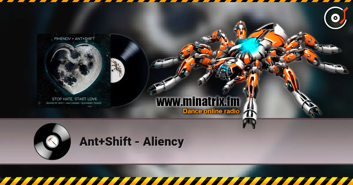 Ant+Shift - Aliency listen online in high quality | Minatrix.FM
