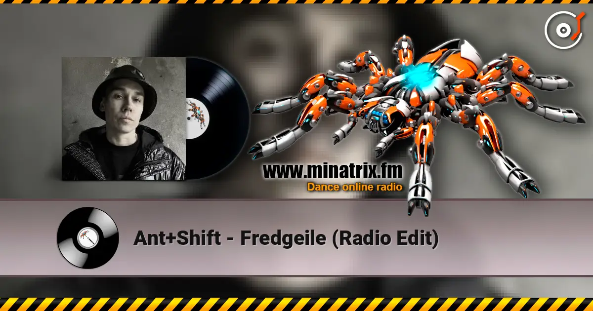 Ant+Shift - Fredgeile (Radio Edit) listen online in high quality | Minatrix.FM