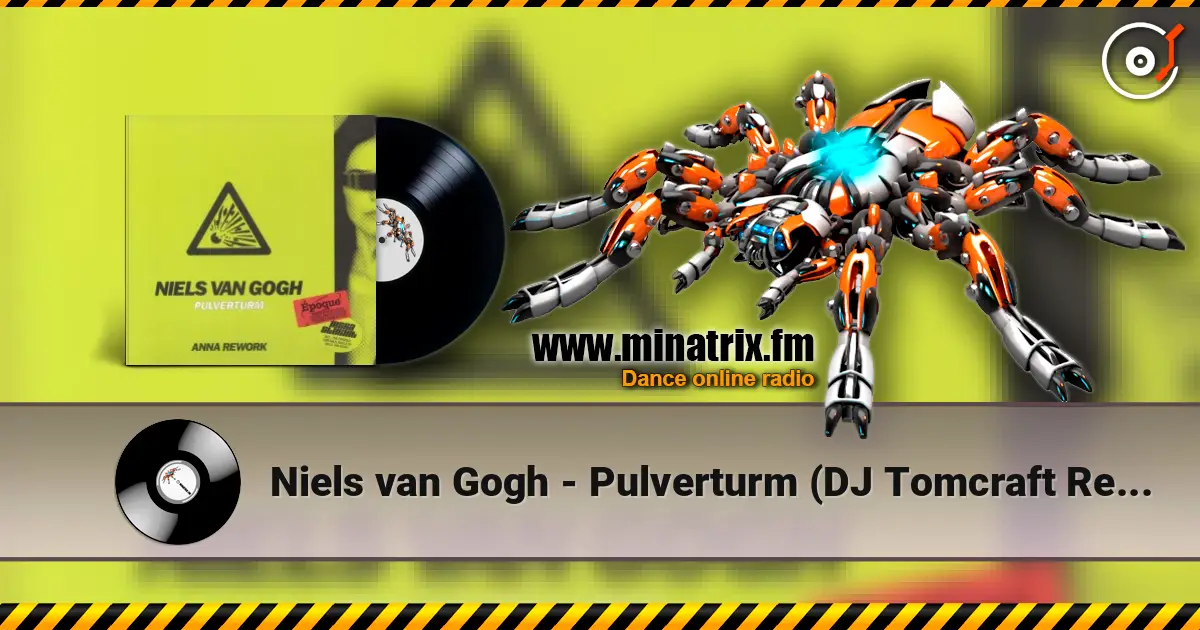 Niels van Gogh - Pulverturm (DJ Tomcraft Remix) listen online in high quality | Minatrix.FM