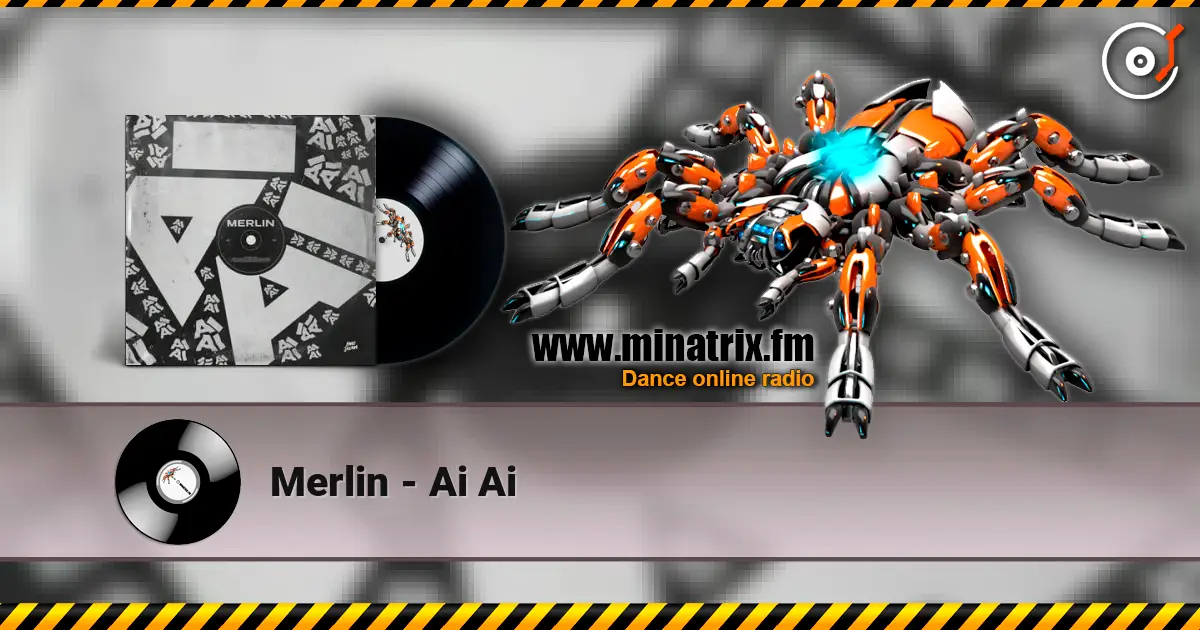 Merlin - Ai Ai listen online in high quality | Minatrix.FM