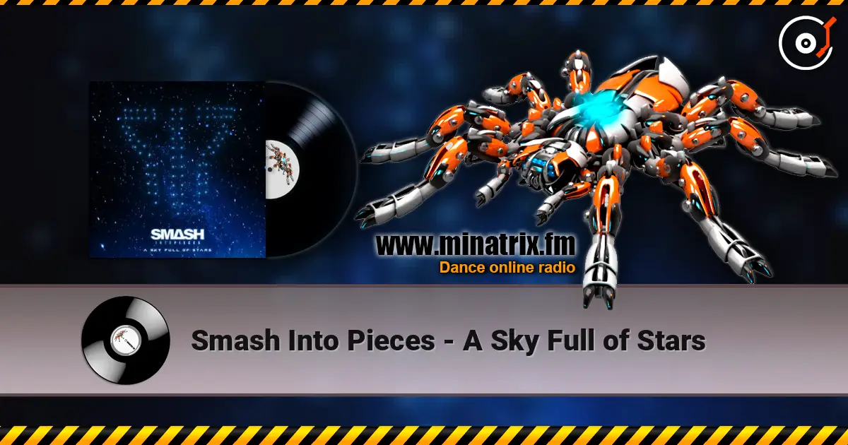 Smash Into Pieces - A Sky Full of Stars listen online in high quality | Minatrix.FM