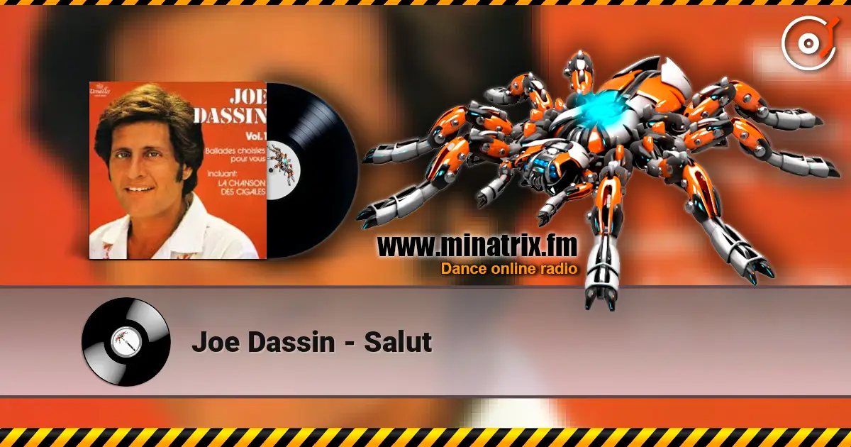 Joe Dassin - Salut listen online in high quality | Minatrix.FM