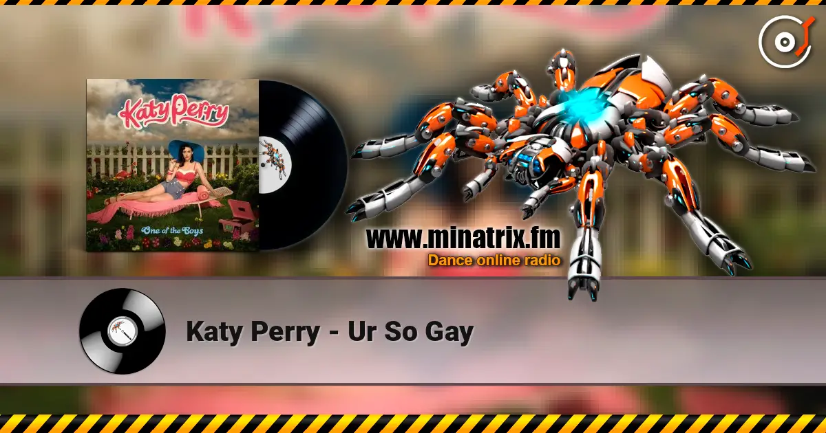 Katy Perry - Ur So Gay listen online in high quality | Minatrix.FM