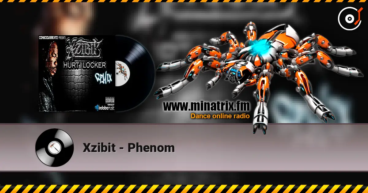 Xzibit - Phenom listen online in high quality | Minatrix.FM