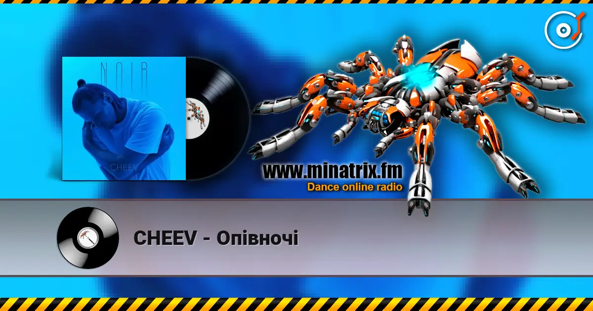 CHEEV - Опівночі listen online in high quality | Minatrix.FM