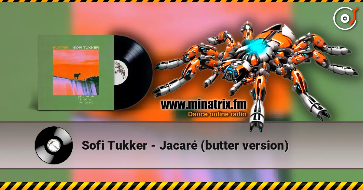 Sofi Tukker - Jacaré (butter version) listen online in high quality | Minatrix.FM