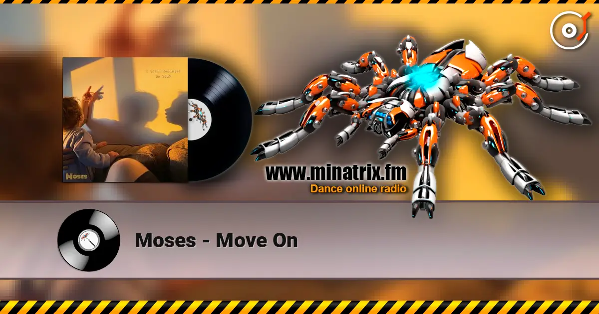 Moses - Move On listen online in high quality | Minatrix.FM