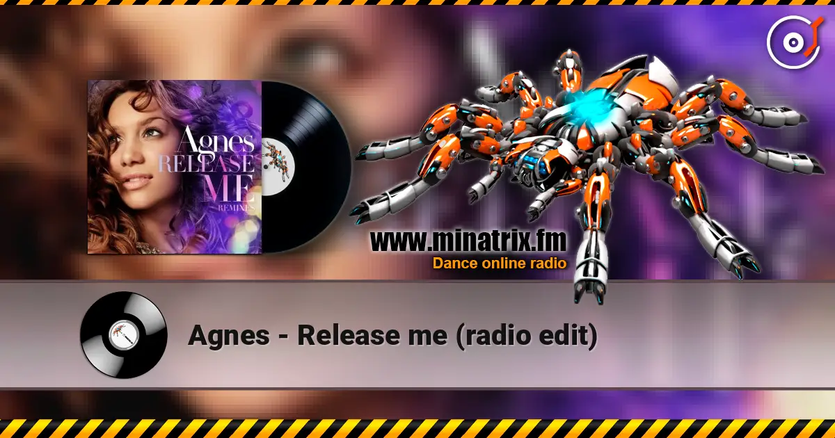 Agnes - Release me (radio edit) listen online in high quality | Minatrix.FM