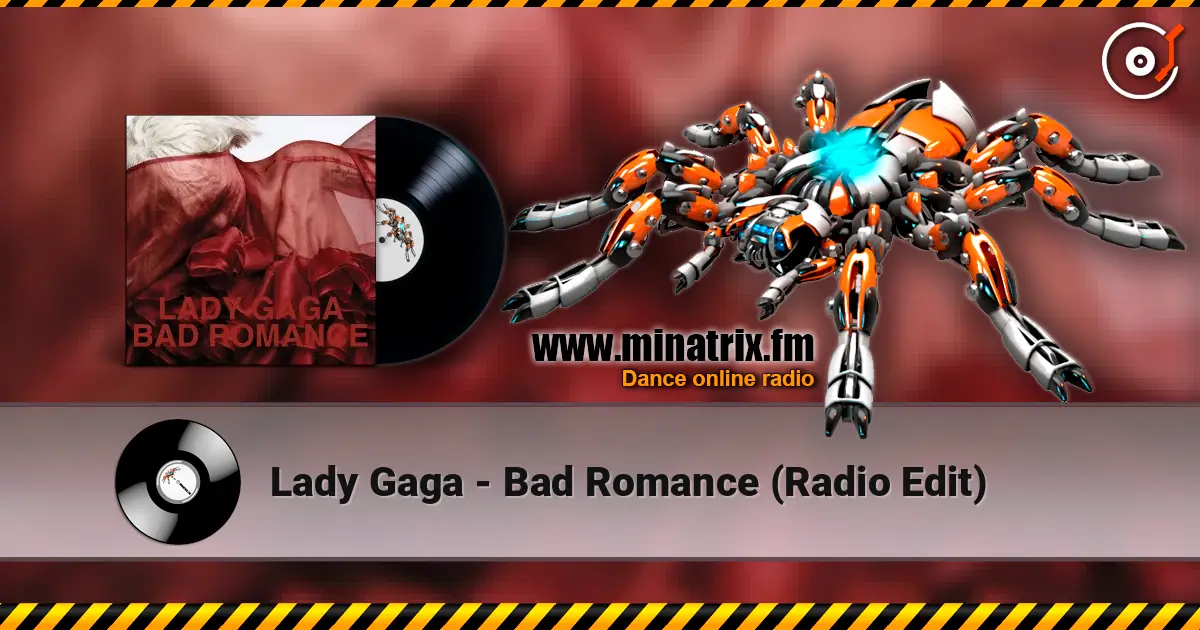 Lady Gaga - Bad Romance (Radio Edit) listen online in high quality | Minatrix.FM