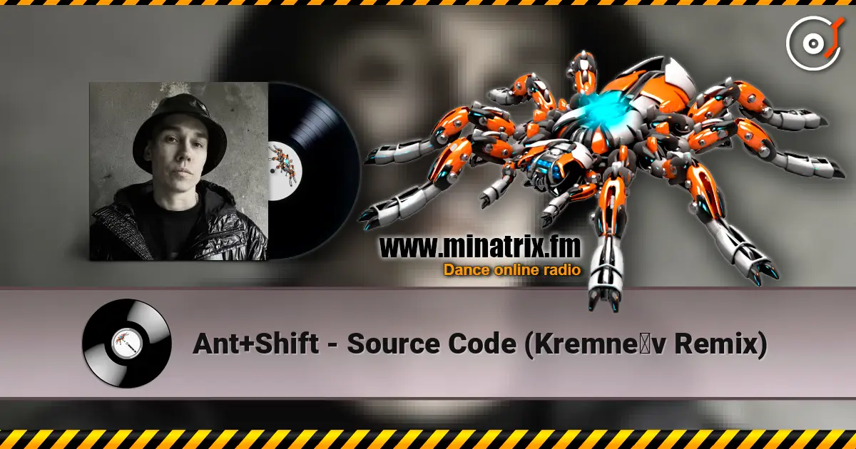 Ant+Shift - Source Code (Kremnêv Remix) listen online in high quality | Minatrix.FM