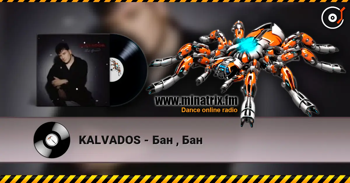 KALVADOS - Бан  , Бан listen online in high quality | Minatrix.FM